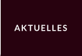 AKTUELLES